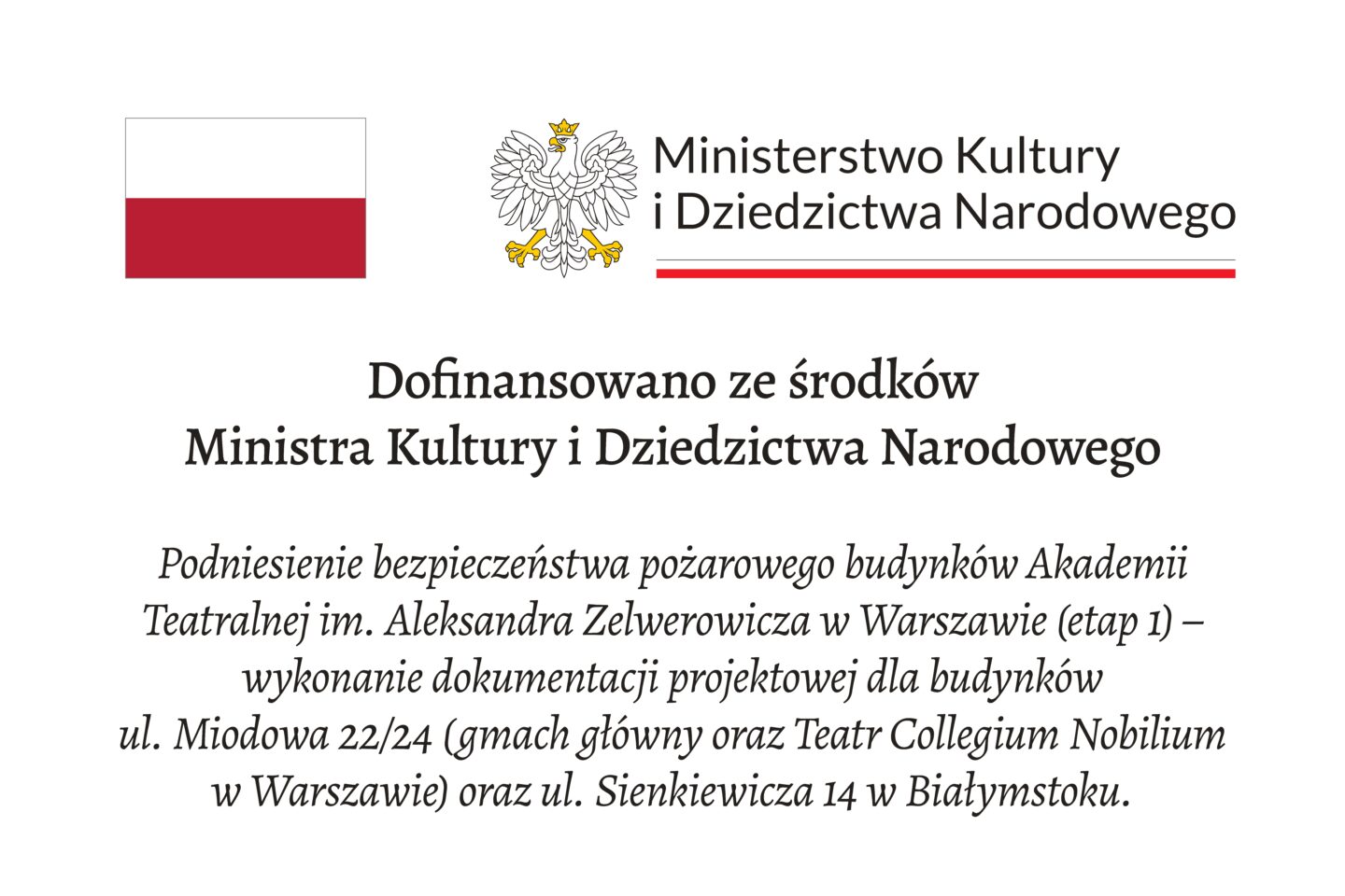 Grafika. Na białym tle flaga Polski oraz logotyp Ministerstwa Kultury i Dziedzictwa Narodowego. Poniżej tekst: 